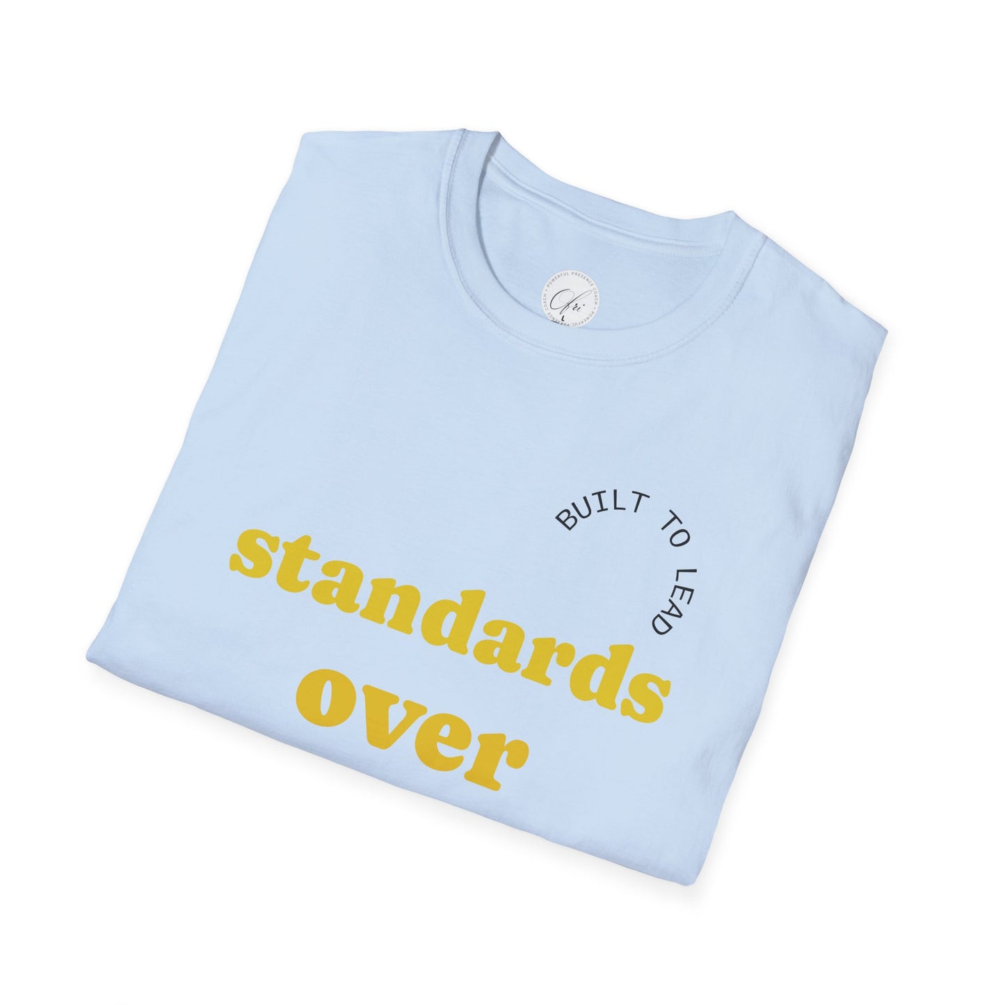 "Built To Lead" Unisex Leadership T-Shirt