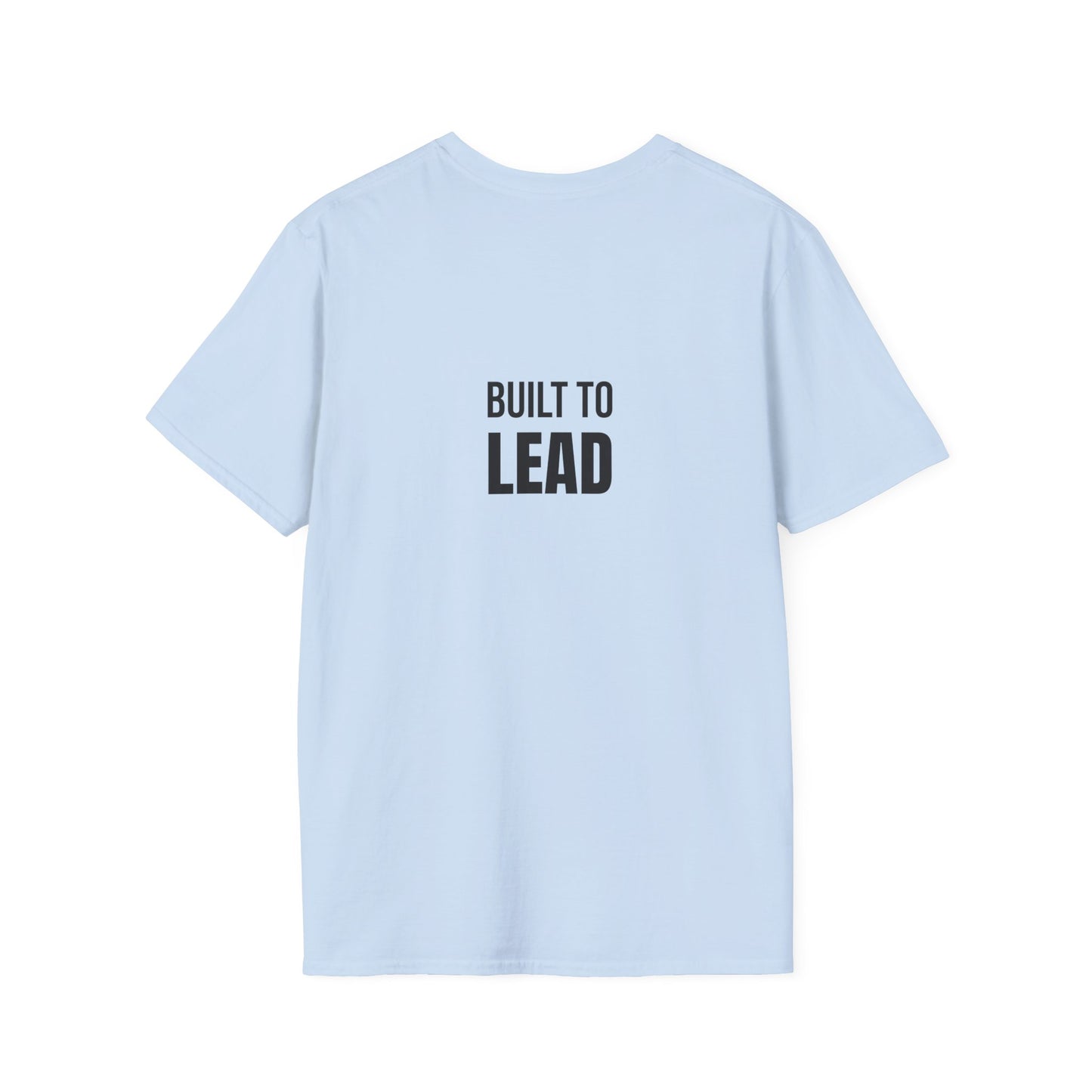 "Built To Lead" Unisex Leadership T-Shirt