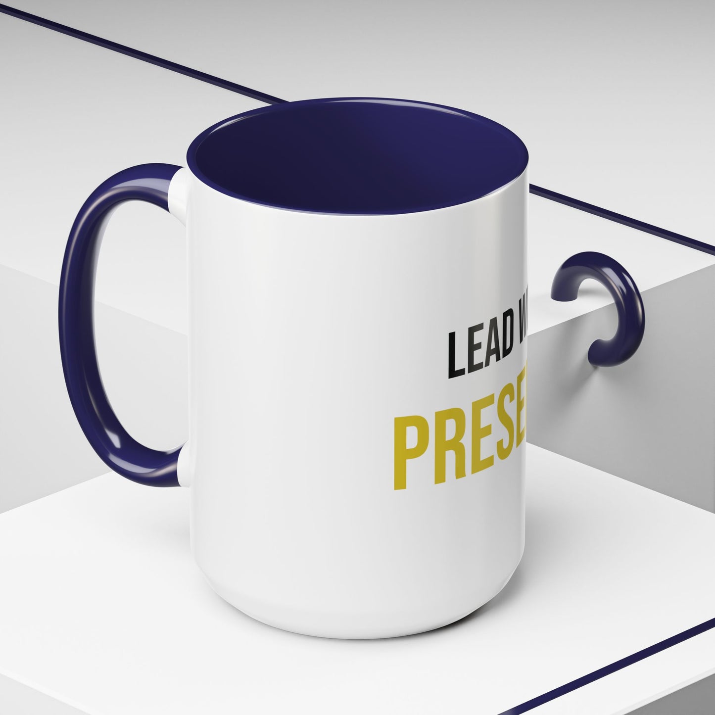 Lead with Presence Coffee Mug
