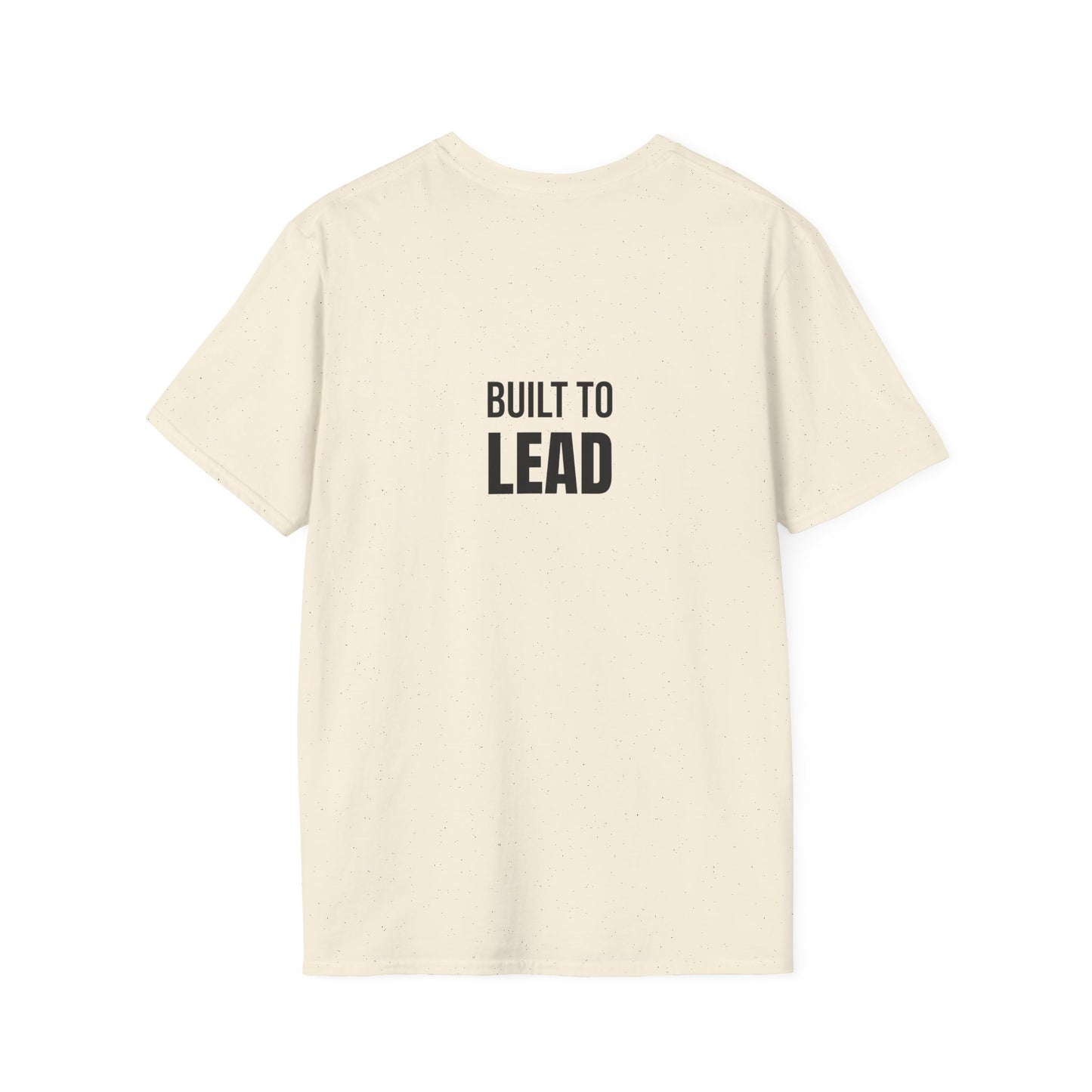 "Built To Lead" Unisex Leadership T-Shirt