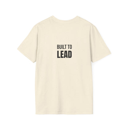 "Built To Lead" Unisex Leadership T-Shirt