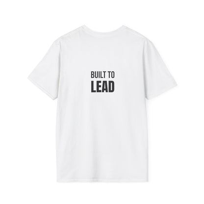 "Built To Lead" Unisex Leadership T-Shirt