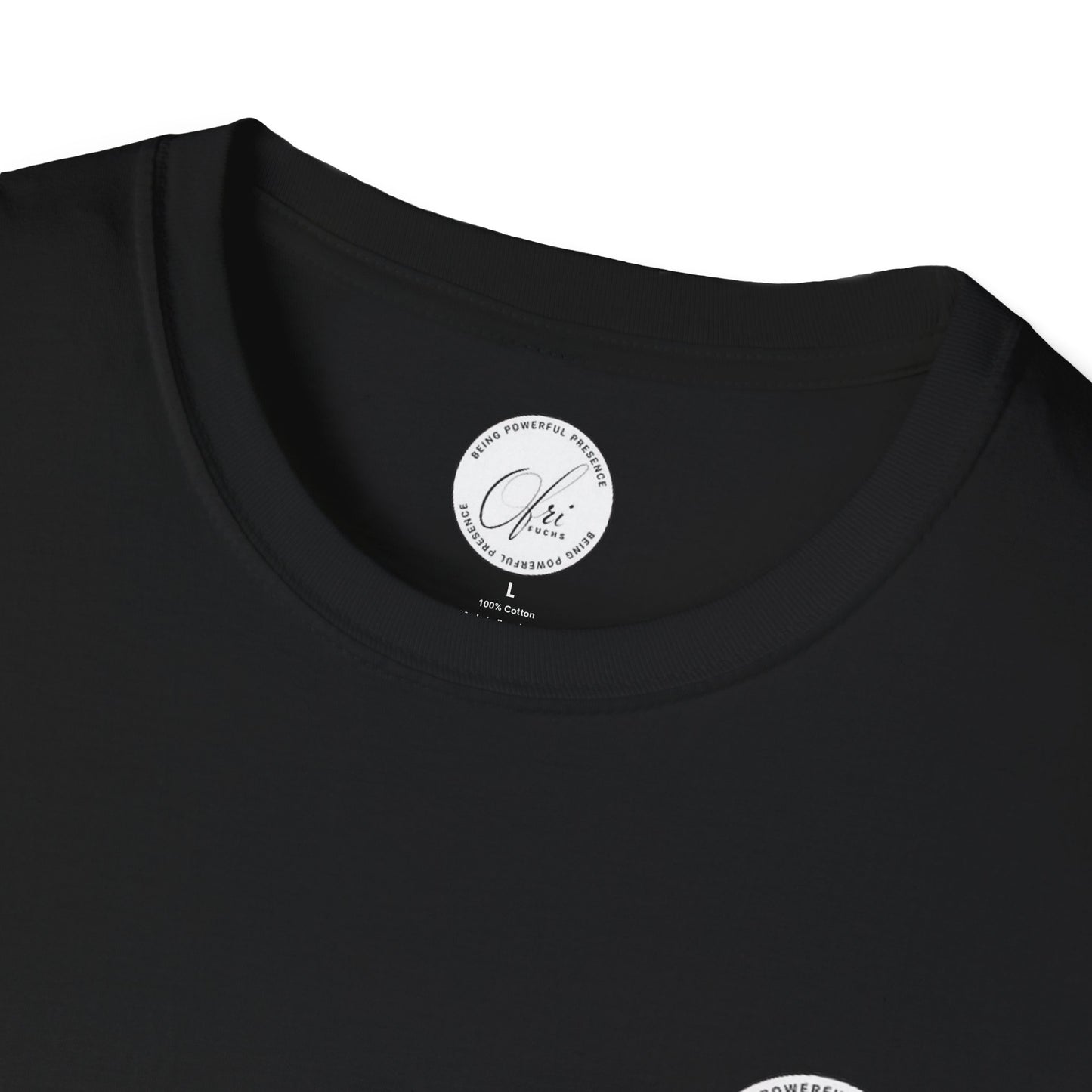 Who are you BEING today? A Powerful Presence Black shirt