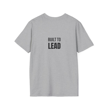 "Built To Lead" Unisex Leadership T-Shirt